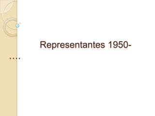 Representantes 1950….

 
