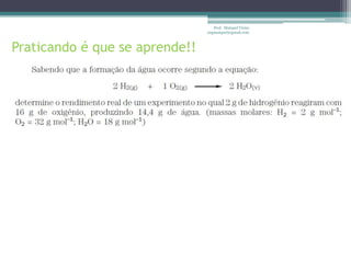 Prof.  Maiquel Vieira  engmaiquel@gmail.comPraticando é que se aprende!!