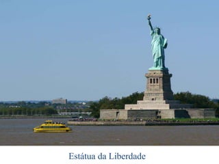 Estátua da Liberdade
 