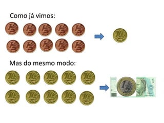 Como já vimos:




Mas do mesmo modo:
 