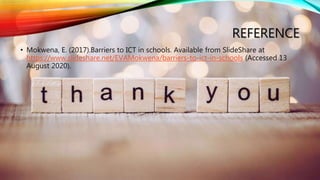 BARRIERS TO ICTS IMPLEMENTATION IN SCHOOL | PPTX