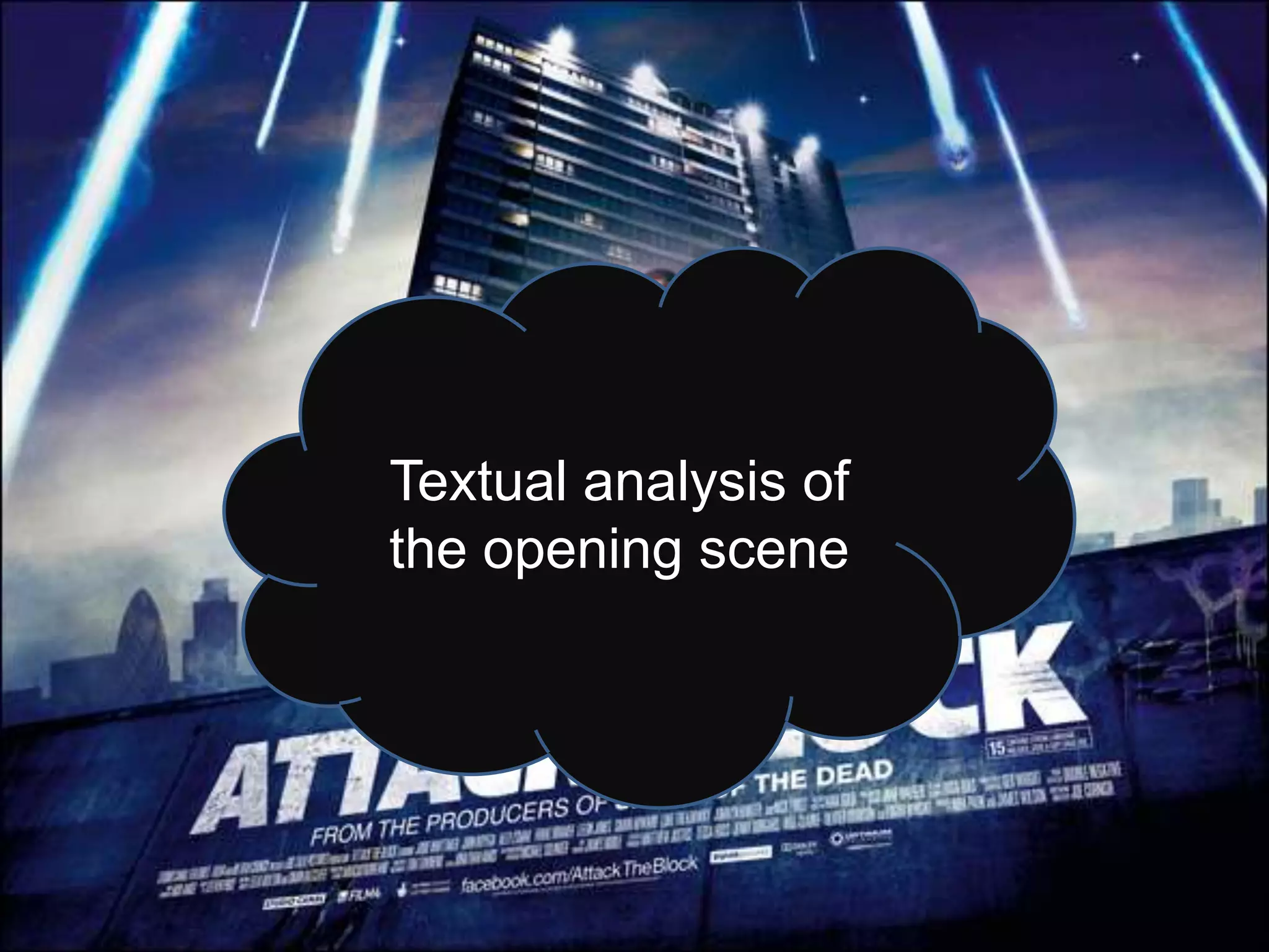 Textual analysis of
the opening scene