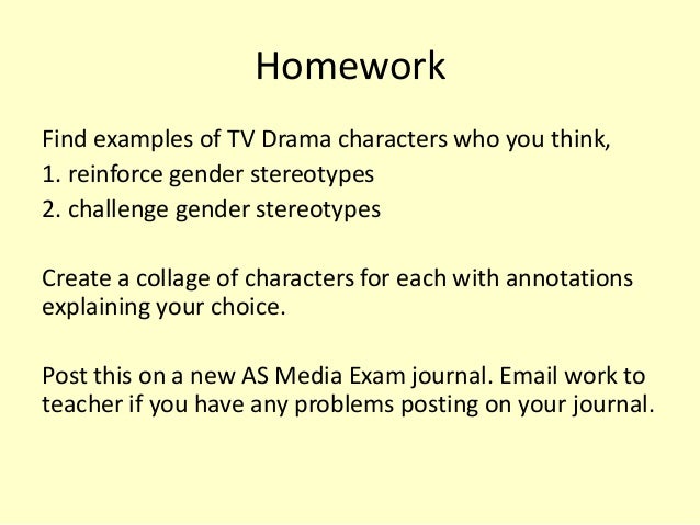 sexual stereotypes in tv class handout Share on facebook, opens a new window share on twitter, opens a new window share on linkedin share by email, opens mail client this lesson familiarises students with stereotypes and helps them understand the role that stereotypes play in television's portrayal of life the lesson begins with a. sexual stereotypes in tv class handout Share on facebook, opens a new window share on twitter, opens a new window share on linkedin share by email, opens mail client this lesson familiarises students with stereotypes and helps them understand the role that stereotypes play in television's portrayal of life the lesson begins with a.