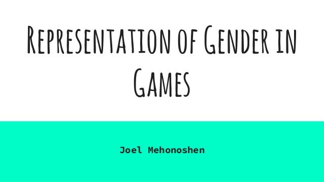 Representation Of Gender In Games Slides