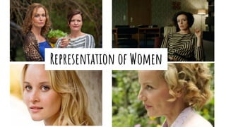 Representation of Women
 