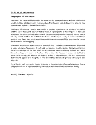 Social Class – in a key sequence

The gang robs The Dube’s House

The Dube’s are clearly more prosperous and more well off...