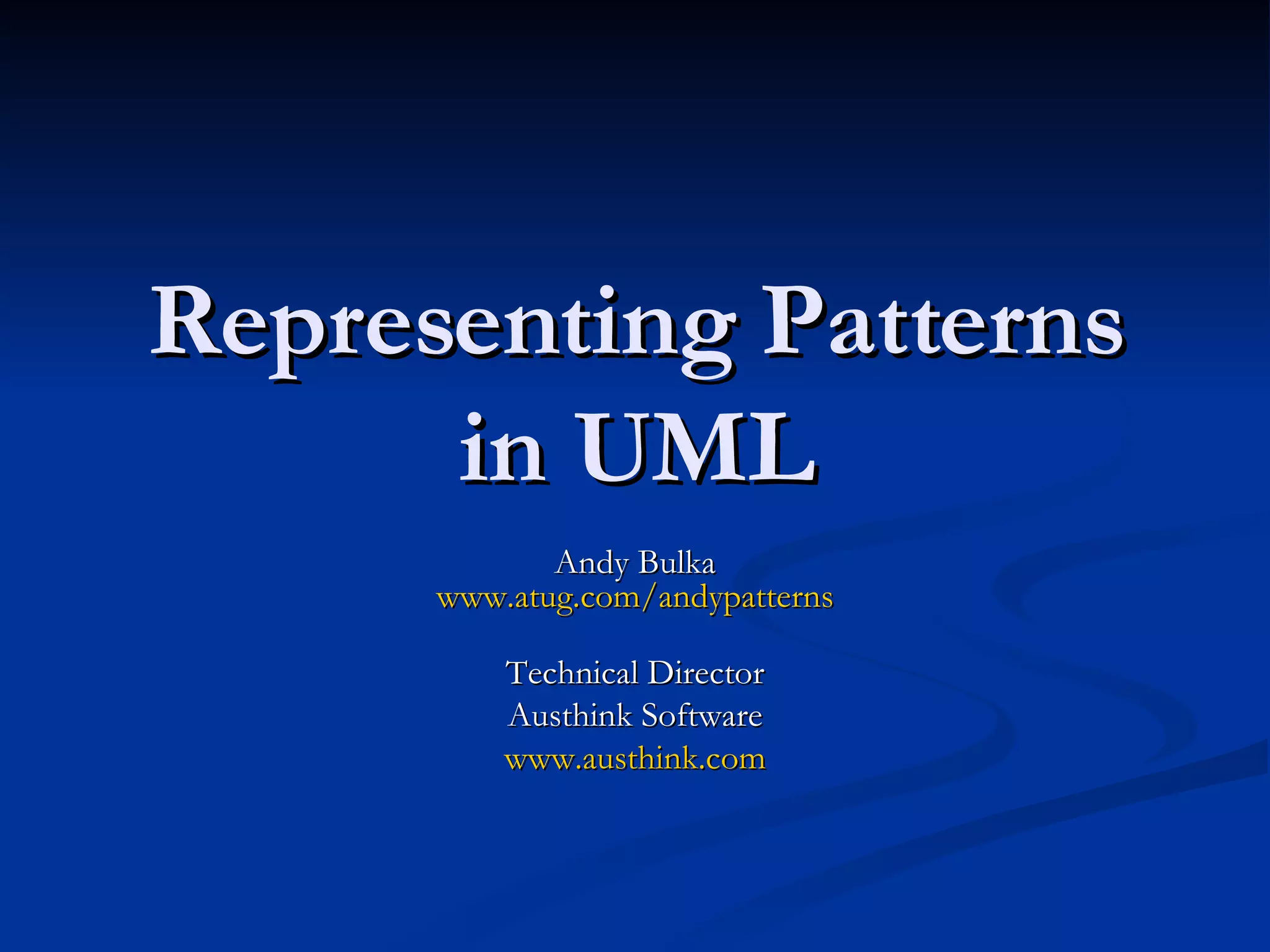 Representing Patterns In Uml Andy Bulka 200610 | PPT
