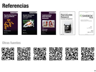 38
Referencias
Otras fuentes
 