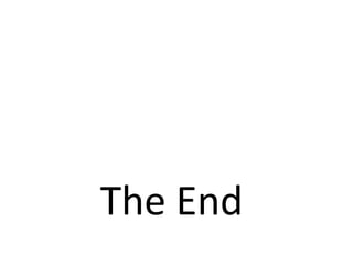 The End
 