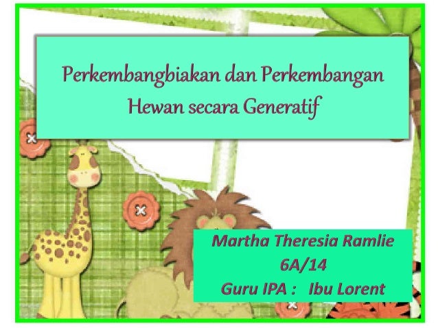 Ciri Makhluk Hidup Reproduksi Generatif