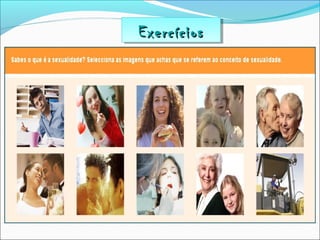 ExercíciosExercíciosExercíciosExercícios
 