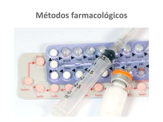 Métodos farmacológicos
 