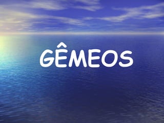 GÊMEOS 