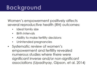 Development and Validation of a Reproductive Empowerment Scale | PPTX