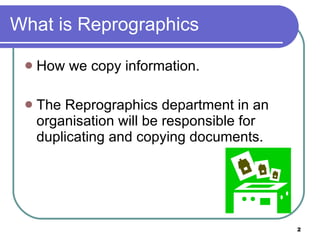 Reprographics | PPT