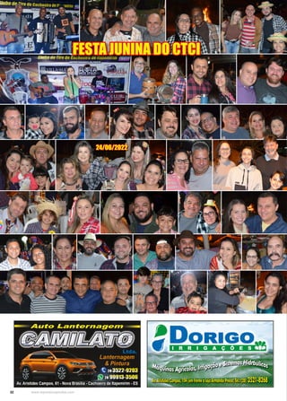 32 www.reportercapixaba.com
FESTA JUNINA DO CTCI
FESTA JUNINA DO CTCI
24/06/2022
24/06/2022
 