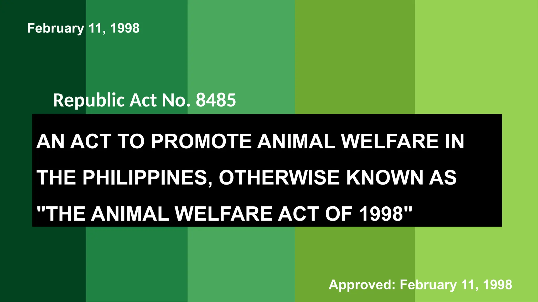 Republic-Act-No.8485.WELFARE OF ANIMAL IN THE PHILIPPINE | PPTX