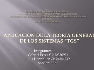 Integrantes:
Gabriel Pérez CI: 22350971
Luis Henríquez CI: 24344239
Sección: “Sb”

 