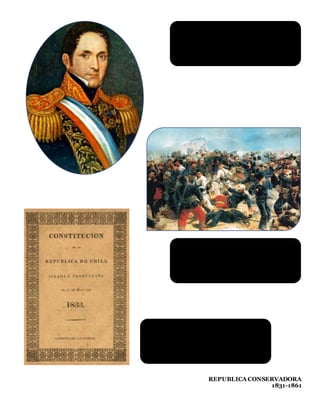 REPUBLICA CONSERVADORA
1831-1861
 