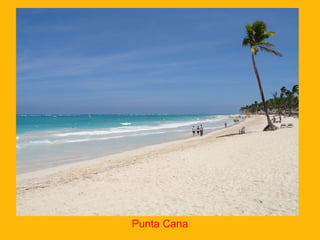 Punta Cana

 