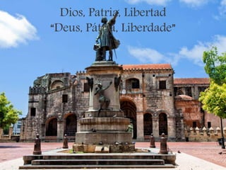 Dios, Patria, Libertad
“Deus, Pátria, Liberdade”
 