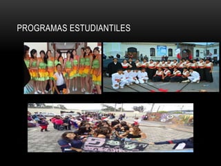 PROGRAMAS ESTUDIANTILES