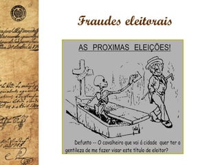 Fraudes eleitorais
 