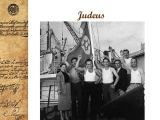 Judeus
 