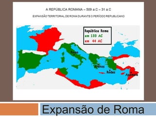 Expansão de Roma
 