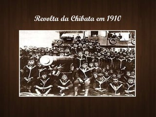 Revolta da Chibata em 1910 