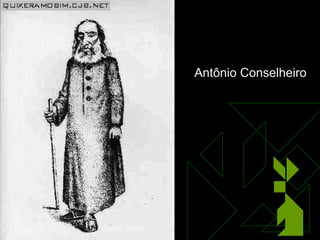 Antônio Conselheiro




05/29/12   41
 