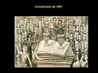 Constituição de 1891
 