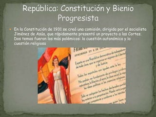  En la Constitución de 1931 se creó una comisión, dirigida por el socialista
  Jiménez de Asúa, que rápidamente presentó un proyecto a las Cortes.
  Dos temas fueron los más polémicos: la cuestión autonómica y la
  cuestión religiosa
 