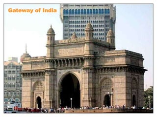 Gateway of India
 