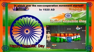 In which year the non-cooperation movement started?
In 1920 AD
 