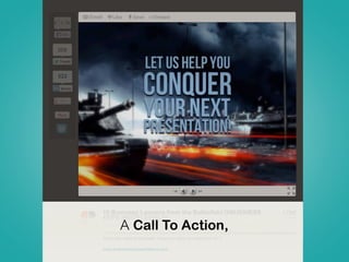 A Call To Action,
Email Like Save Embed‹›
 