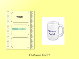 Redes sociales VIDEO 