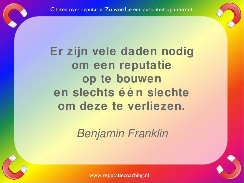 Reputatie citaten reputatiecoaching Eduard de Boer quotes