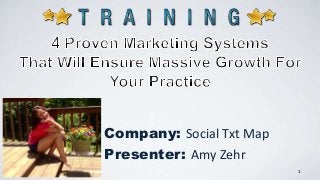 Company   Company: Social Txt Map
          Presenter: Amy Zehr
  Logo

                                    1
 