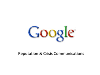 Reputation & Crisis Communications  