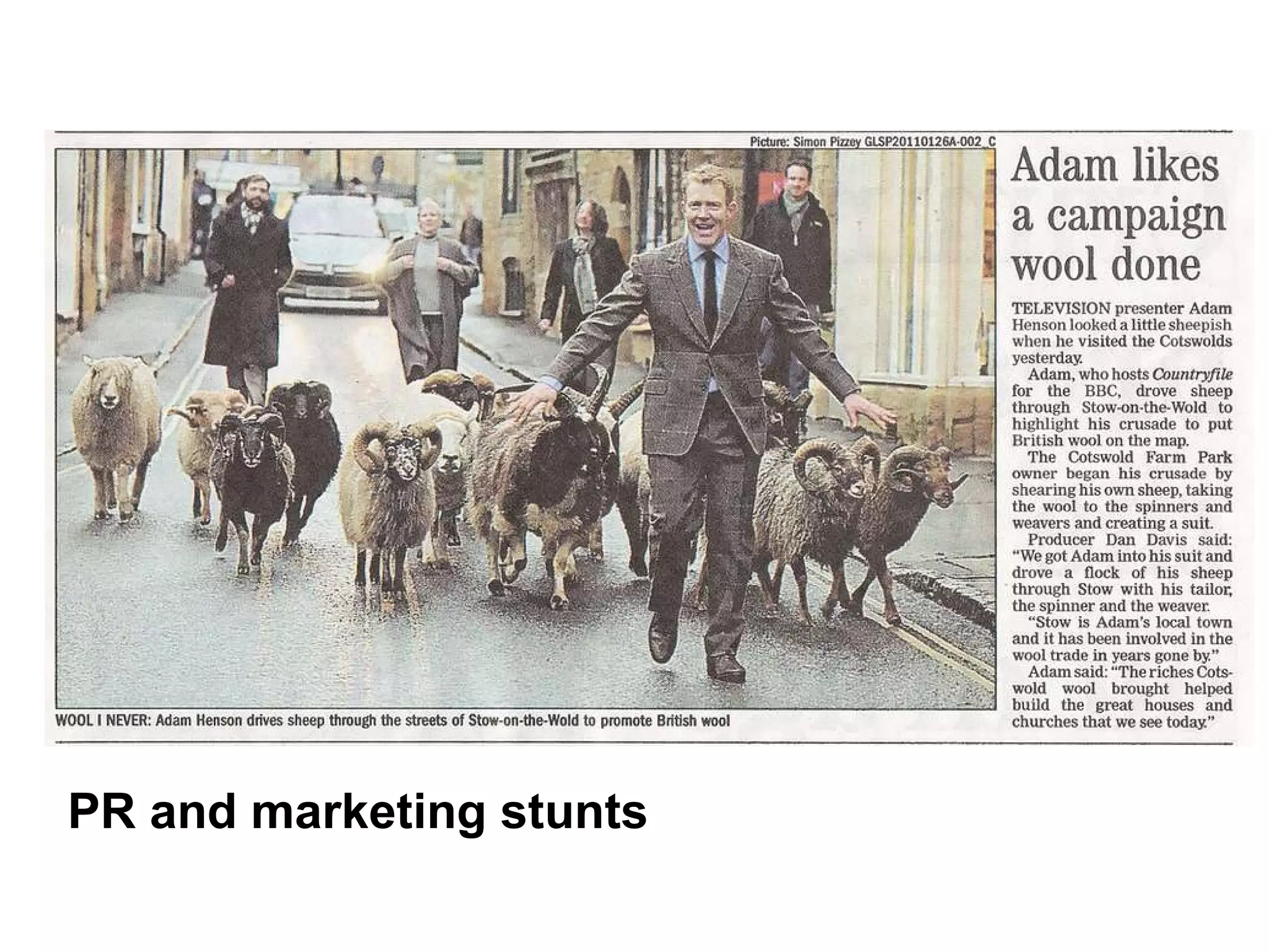 PR and marketing stunts 