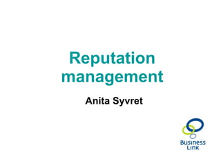Reputation management Anita Syvret 