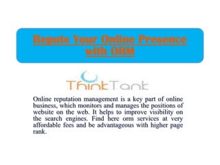 Repute Your Online Presence
         with ORM
 