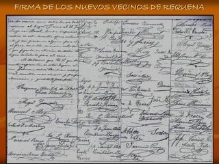 FIRMA DE LOS NUEVOS VECINOS DE REQUENA
 