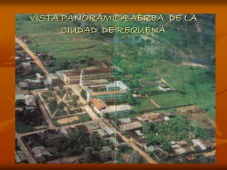 VISTA PANORÁMICA AEREA DE LA
      CIUDAD DE REQUENA
 