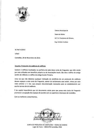 16.- SOLICITAÇÃO DE CEDÊNCIA DE EDIFÍCIOS – JUNTA DE FREGUESIA DE CANTELÃES.  - Reunião de Câmara 18/12/2013