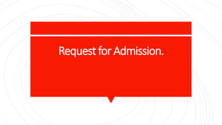 Request for Admission.
 