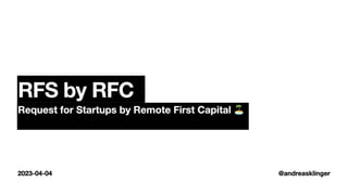 Request for Startups by Remote First Capital 🏝