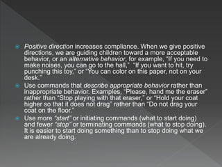 Positive Directions Examples Guidelines to Improve Compliance with our Requests and Commands | PPTX