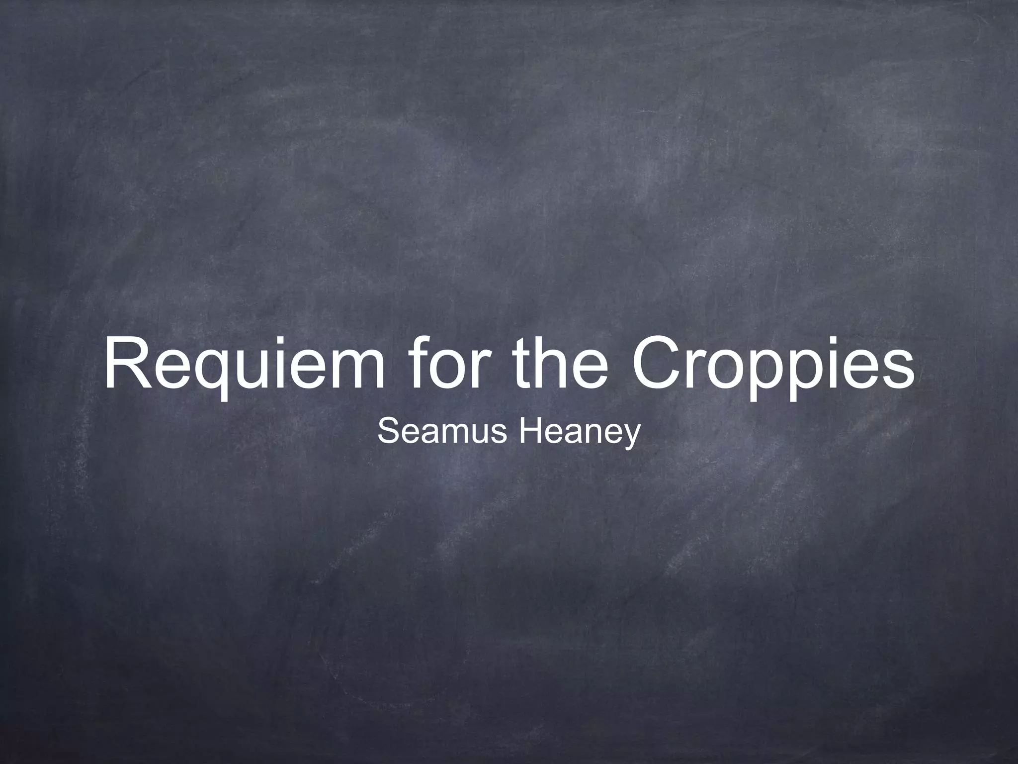 Requiem for the Croppies | PPTX